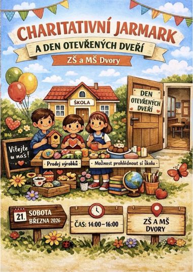 Charitativní jarmark a Den otevřených dveří ZŠ a MŠ Dvory